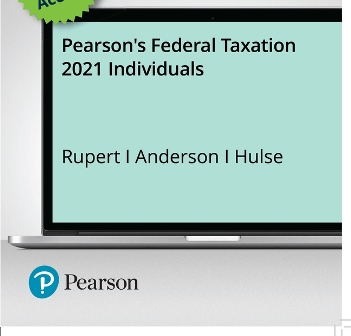 Solution Manual for Pearson’s Federal Taxation 2021 Individuals 34th Edition Rupert