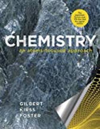 Test Bank for Chemistry An Atoms-Focused Approach 2nd edition by Gilbert
