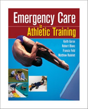 Test Bank for Emergency Care in Athletic Training 1st Edition Gorse