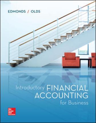 Solution Manual for Introductory Financial Accounting for Business 1st Edition Edmonds