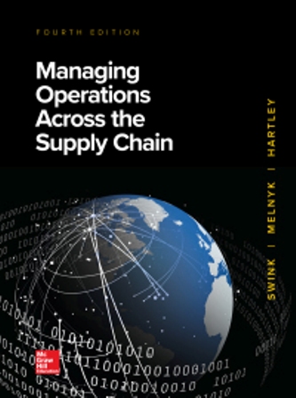 Test Bank for Managing Operations Across the Supply Chain 4th Edition By Swink