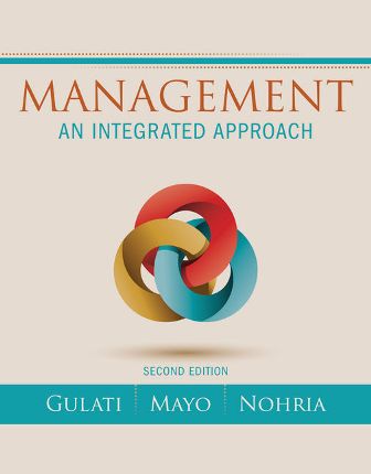 Test Bank for Management An Integrated Approach 2nd Edition Gulati