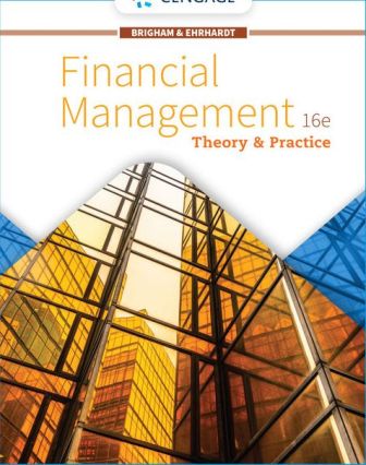 Test Bank for Financial Management: Theory & Practice 16th Edition Brigham