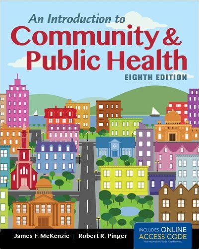 Test Bank for An Introduction to Community & Public Health 8th Edition By McKenzie