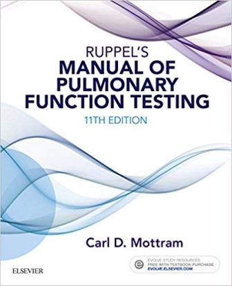Test Bank for Ruppels Manual of Pulmonary Function Testing 11th Edition By Mottram