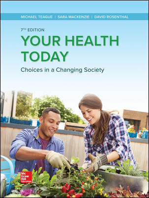 Test Bank for Your Health Today: Choices in a Changing Society 7th Edition Teague