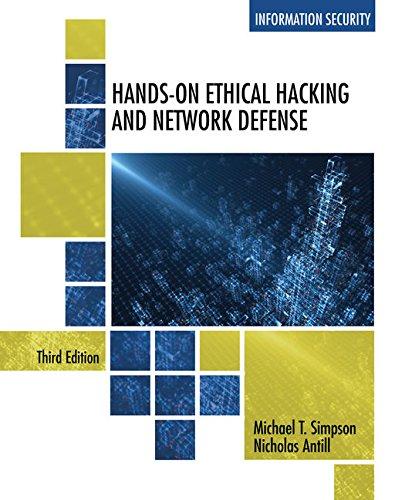 Test Bank for Hands-On Ethical Hacking and Network Defense 3rd Edition by Simpson