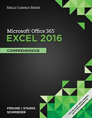 Test Bank for Microsoft Office 365 & Excel 2016: Comprehensive 1st Edition By Freund