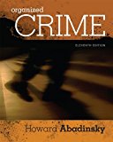 Test Bank for Organized Crime 11th Edition By Abadinsky