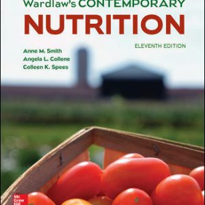 Test Bank for Wardlaw’s Contemporary Nutrition 11th Edition Smith