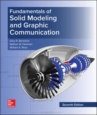 Test Bank for Fundamentals of Solid Modeling and Graphics Communication 7th Edition Bertoline