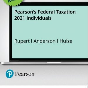 Test Bank for Pearson’s Federal Taxation 2021 Individuals 34th Edition Rupert