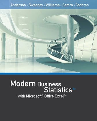 Solution Manual for Modern Business Statistics with Microsoft Excel 6th Edition Anderson