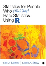 Test Bank for Statistics for Statistics for People Who (Think They) Hate Statistics Using R Salkind