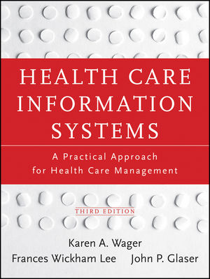 Test Bank for Health Care Information Systems 3rd Edition Wager