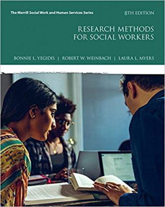 Test Bank for Research Methods for Social Workers 8th Edition Yegidis