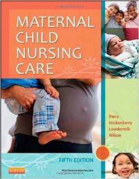 Test Bank for Maternal Child Nursing Care 5th Edition Perry