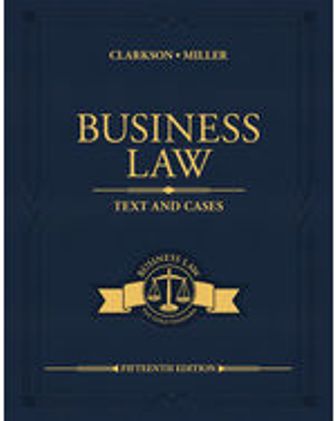 Test Bank for Business Law: Text and Cases 15E Clarkson