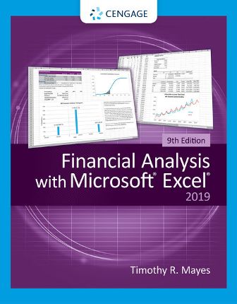 Solution Manual for Financial Analysis with Microsoft Excel 9th Edition Mayes
