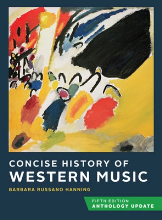 Test Bank for Concise History of Western Music 5th Edition Hanning