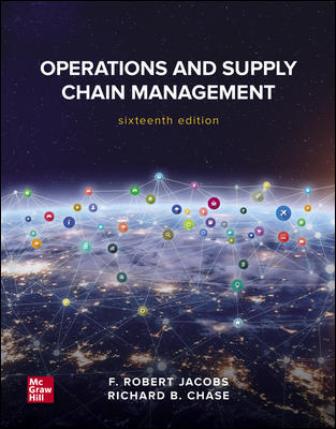 Solution Manual for Operations and Supply Chain Management 16th Edition Jacobs