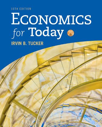Test Bank for Economics for Today 10th Edition Tucker