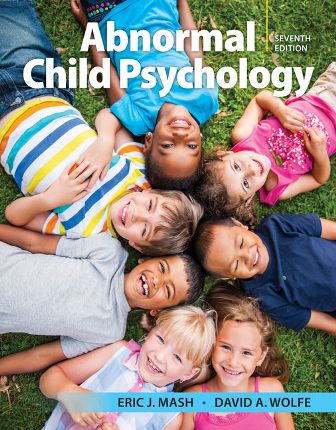 Test Bank for Abnormal Child Psychology 7th Edition Mash