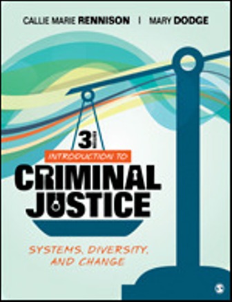 Test Bank for Introduction to Criminal Justice Systems, Diversity, and Change 3rd Edition Rennison