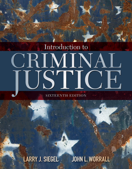 Test Bank for Introduction to Criminal Justice 16th Edition by Siegel