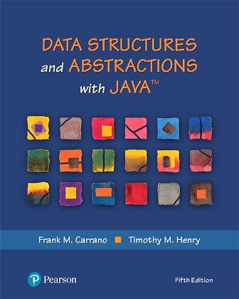 Solution Manual for Data Structures and Abstractions with Java 5th Edition Carrano