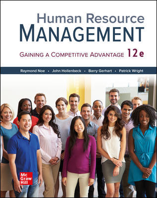 Solution Manual for Human Resource Management 12th Edition Noe