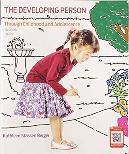 Test Bank for The Developing Person Through Childhood and Adolescence 11th Edition Berger