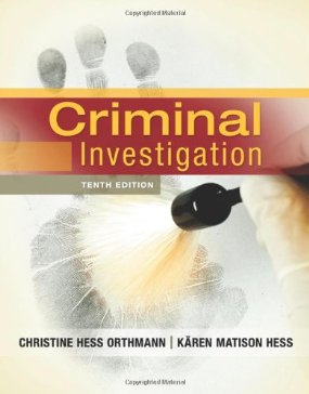 Test Bank for Criminal Investigation 10th Edition Orthmann