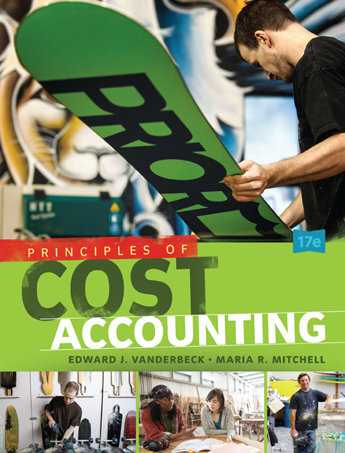 Test Bank for Principles of Cost Accounting 17th Edition Vanderbeck