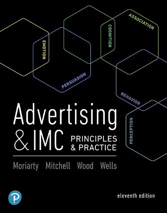 Test Bank for Advertising & IMC: Principles and Practice 11th Edition Moriarty