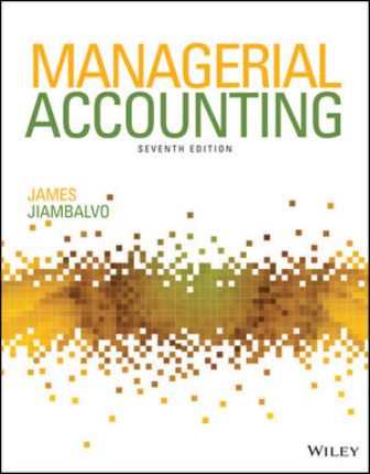 Solution Manual for Managerial Accounting 7th Edition Jiambalvo