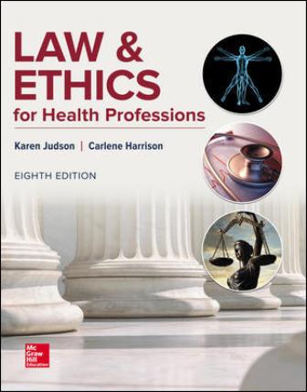 Test Bank for Law & Ethics for Health Professions 8th Edition Judson