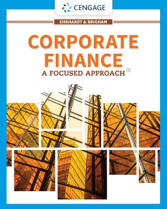 Solution Manual for Corporate Finance: A Focused Approach 7th Edition Ehrhardt