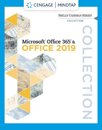 Solution Manual for Shelly Cashman Series Collection, Microsoft Office 365 & Office 2019 1st Edition Cable