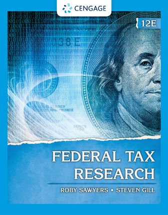 Solution Manual for Federal Tax Research 12th Edition Sawyers