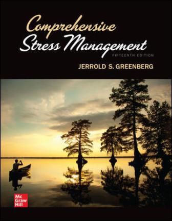 Test Bank for Comprehensive Stress Management 15th Edition Greenberg