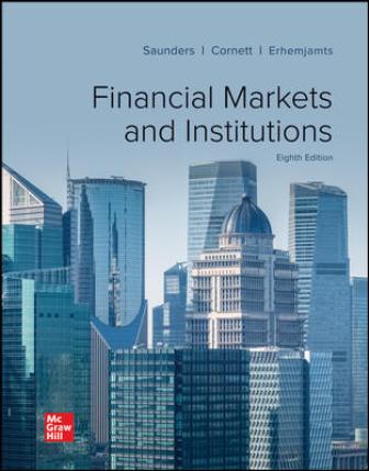 Solution Manual for Financial Markets and Institutions 8th Edition Saunders