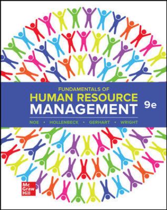 Solution Manual for Fundamentals of Human Resource Management 9th Edition Noe