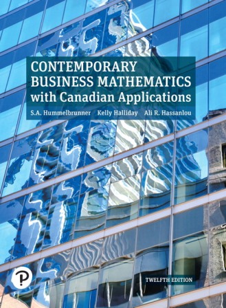 TEST BANK FOR CONTEMPORARY BUSINESS MATHEMATICS WITH CANADIAN APPLICATIONS 12TH EDITION HUMMELBRUNNER
