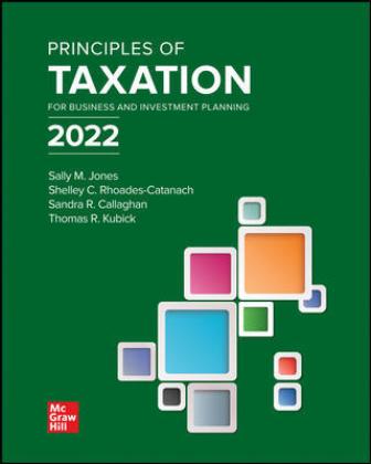Solution Manual for Principles of Taxation for Business and Investment Planning 2022 Edition 25th Edition Jones