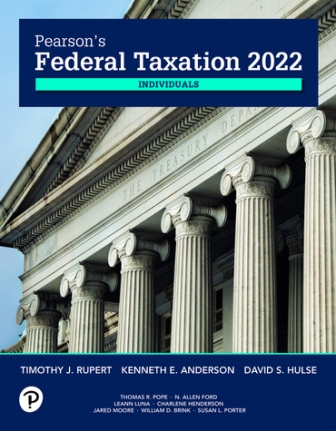 Solution Manual for Pearson’s Federal Taxation 2022 Individuals 35th Edition Rupert
