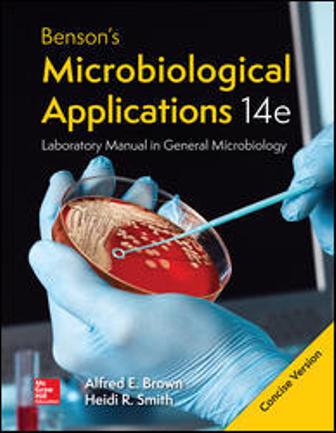 Solution Manual for Benson’s Microbiological Applications Laboratory Manual–Concise Version 14th Edition Brown
