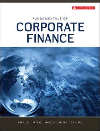 Solution Manual for Fundamentals of Corporate Finance 7th Canadian Edition Brealey