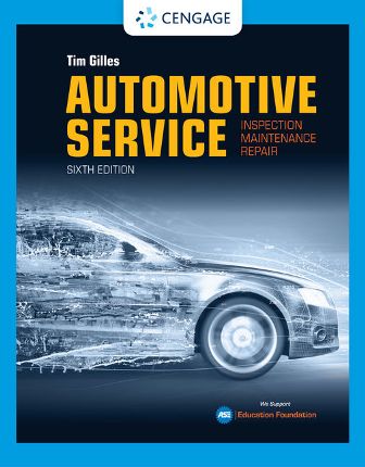 Solution Manual for Automotive Service: Inspection Maintenance Repair 6th Edition Gilles