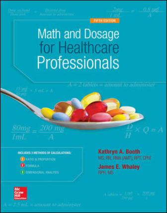 Test Bank for Math and Dosage Calculations for Healthcare Professionals 5th Edition Booth